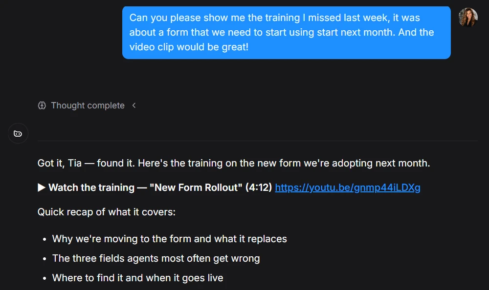 An agent asks EMDUIT for the training she missed on a new form; the Apprentice finds the training video, links it and recaps what it covers